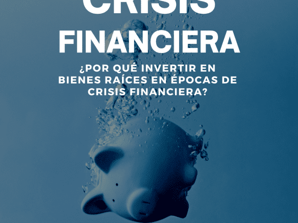 Crisis financiera 2023 Bolivia y los Bienes Raíces