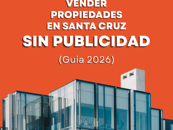 Vender propiedades en Santa Cruz