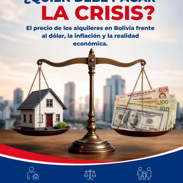 Alquileres en Bolivia: ¿Quién debe pagar los costos de la crisis?